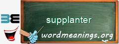 WordMeaning blackboard for supplanter